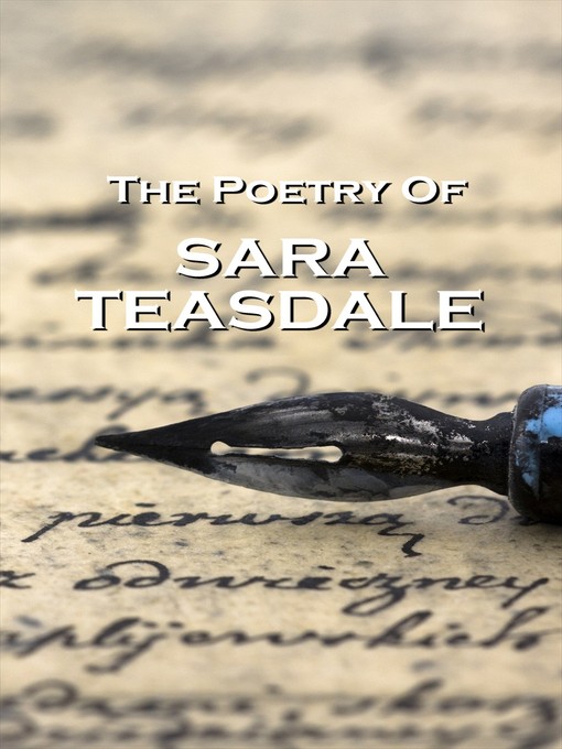 Title details for The Poetry of Sara Teasdale by Sara Teasdale - Available